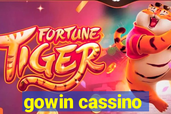 gowin cassino